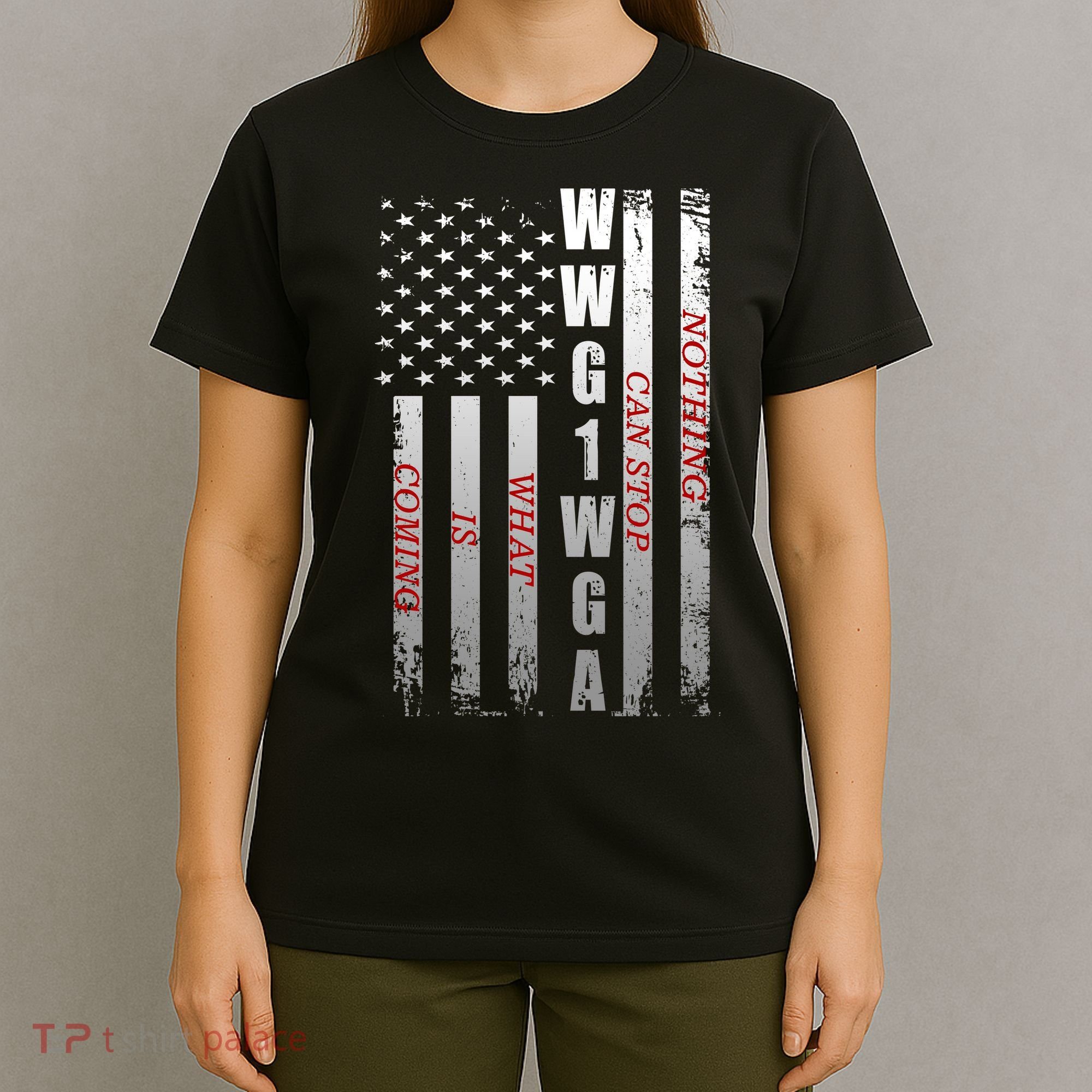 WWG1WGA Nothing Can Stop What Is Coming T-Shirt