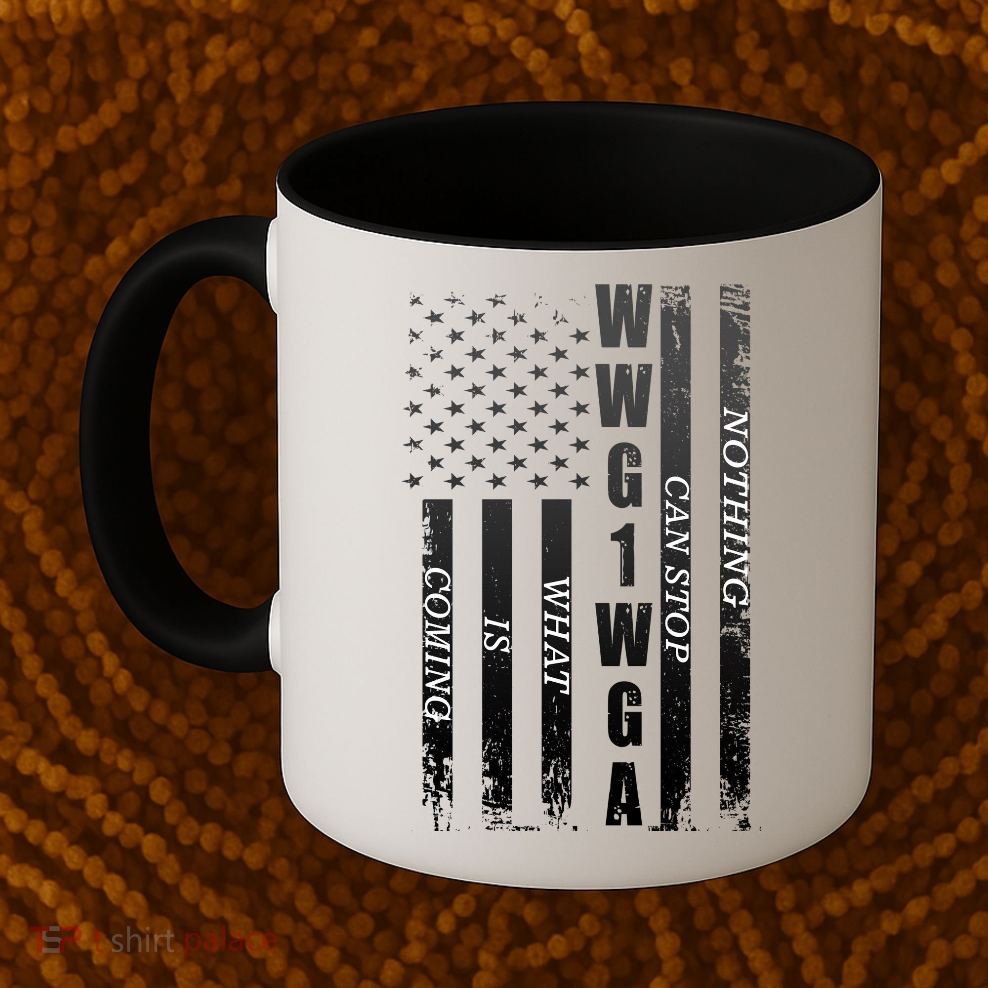 WWG1WGA Nothing Can Stop What Is Coming Coffee Mug