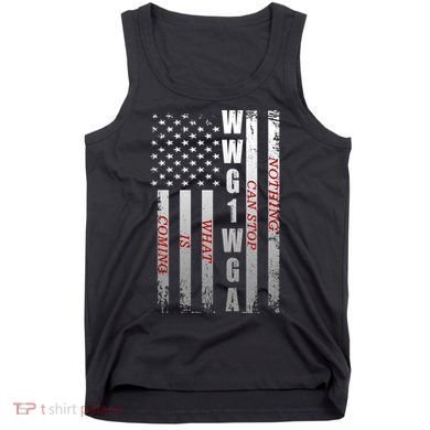 WWG1WGA Nothing Can Stop What Is Coming Tank Top