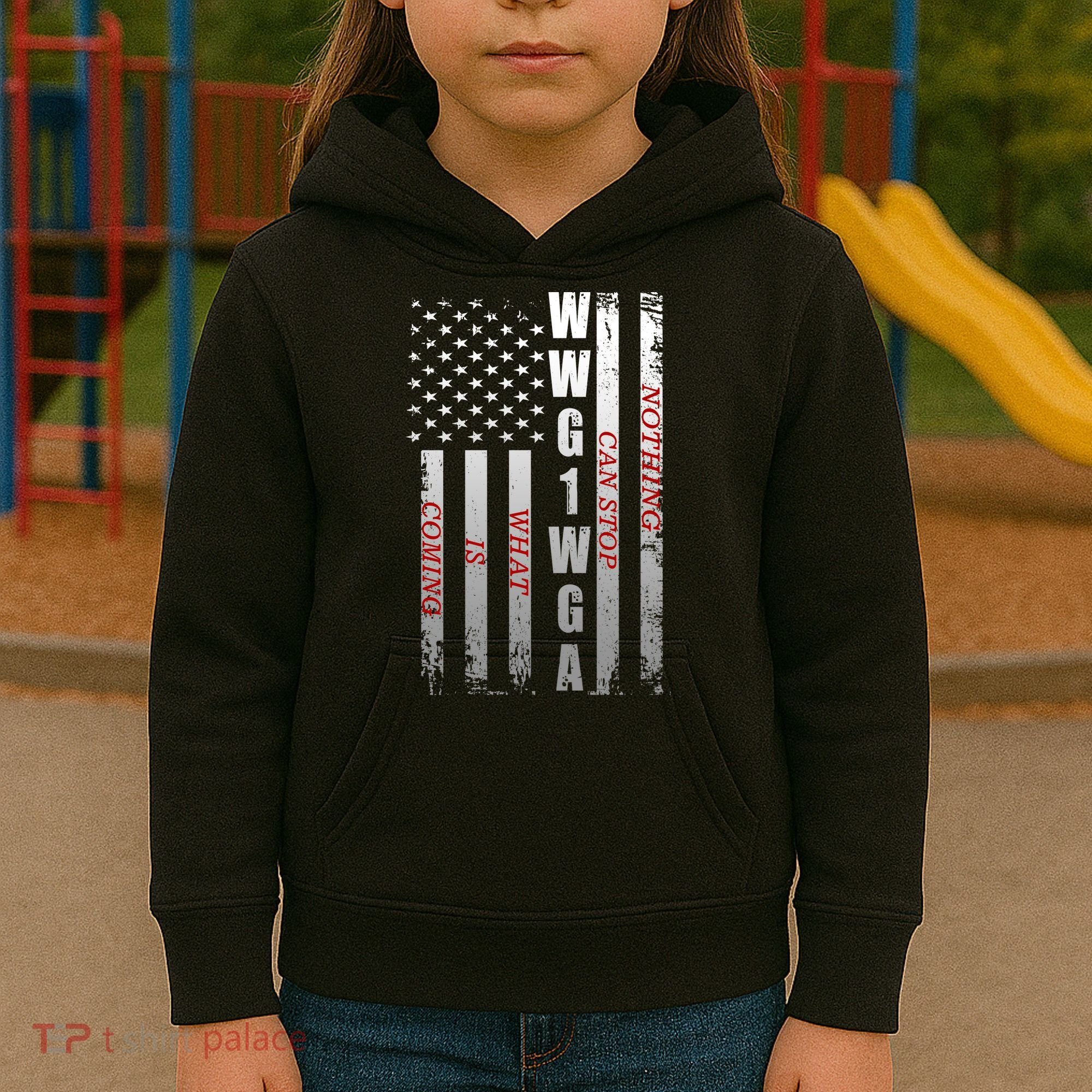 WWG1WGA Nothing Can Stop What Is Coming Kids Hoodie