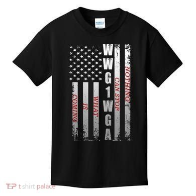 WWG1WGA Nothing Can Stop What Is Coming Kids T-Shirt