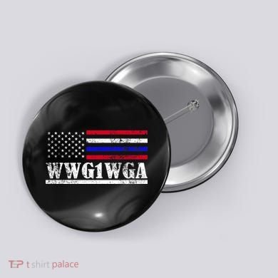 WWG1WGA Qanon Political Conspiracy Button