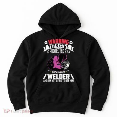 Welder Welding Girlfriend Warning This Girl Is Protected By Premium Hoodie
