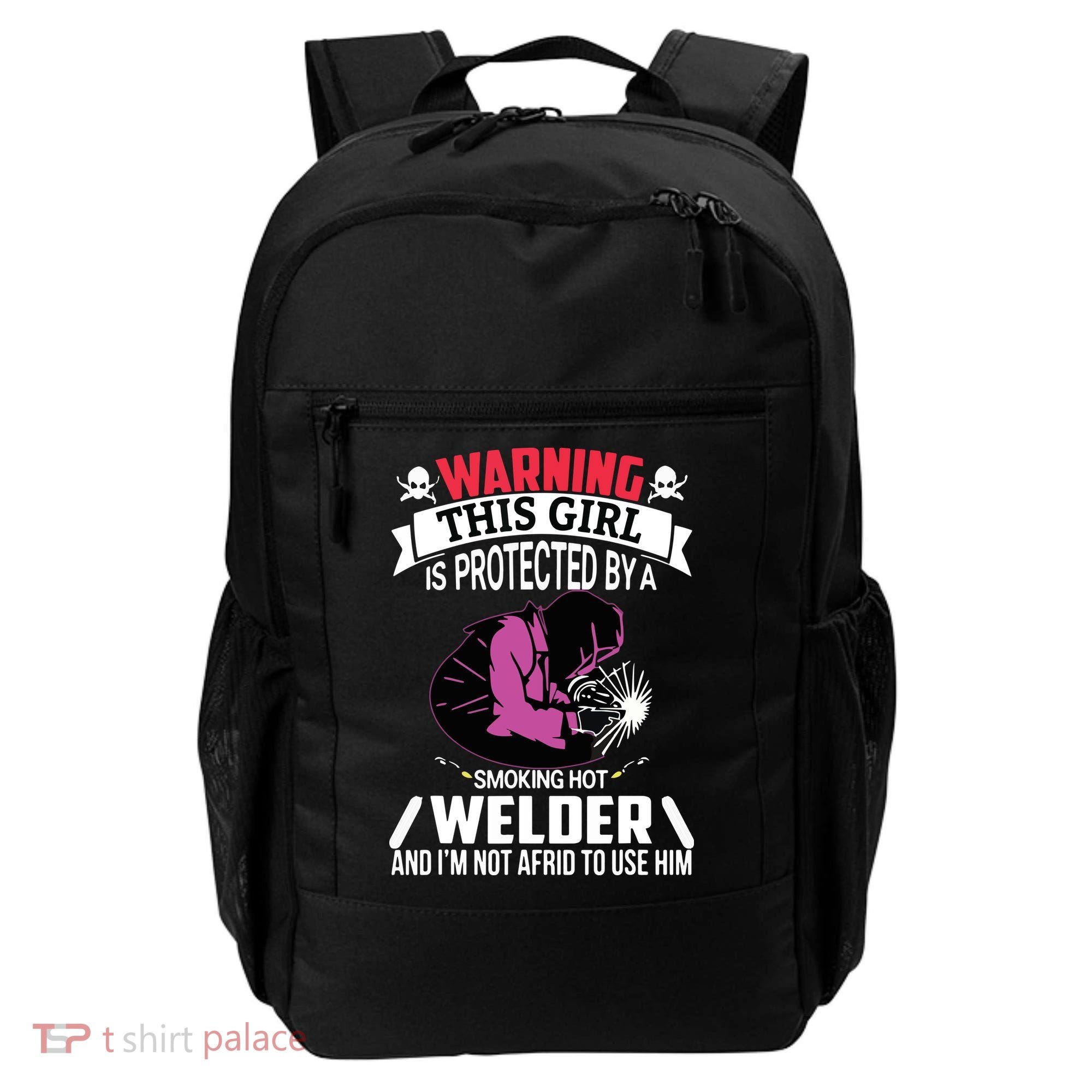 Welder Welding Girlfriend Warning This Girl Is Protected By Premium Backpack