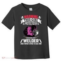 Welder Welding Girlfriend Warning This Girl Is Protected By Premium Toddler T-Shirt thumb 0