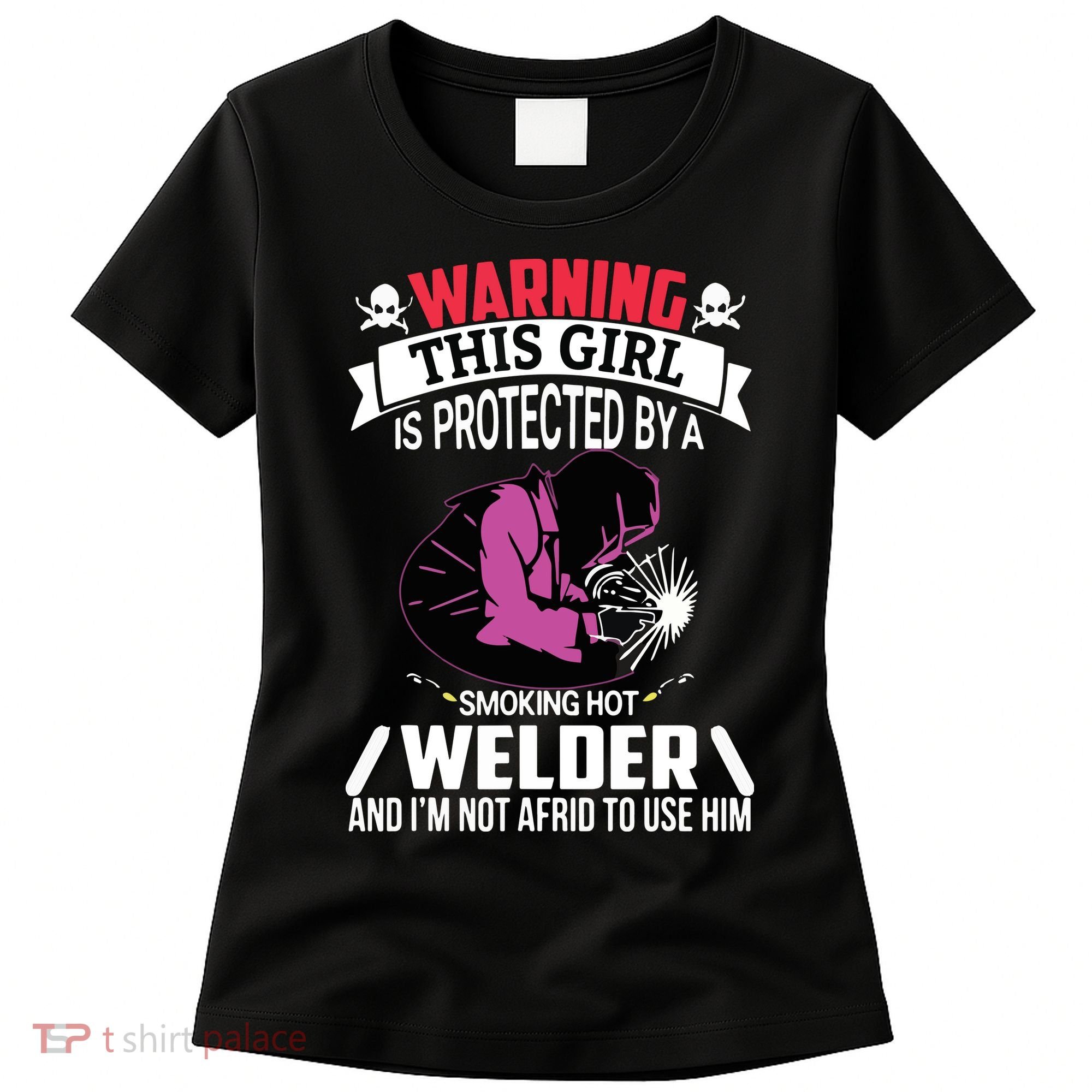 Welder Welding Girlfriend Warning This Girl Is Protected By Premium Women's T-Shirt