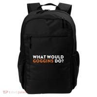 What Would Goggins Do Gift Meaningful Gift Backpack thumb 0
