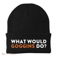 What Would Goggins Do Gift Meaningful Gift Beanie thumb 0