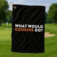 What Would Goggins Do Gift Meaningful Gift Golf Towel thumb 1