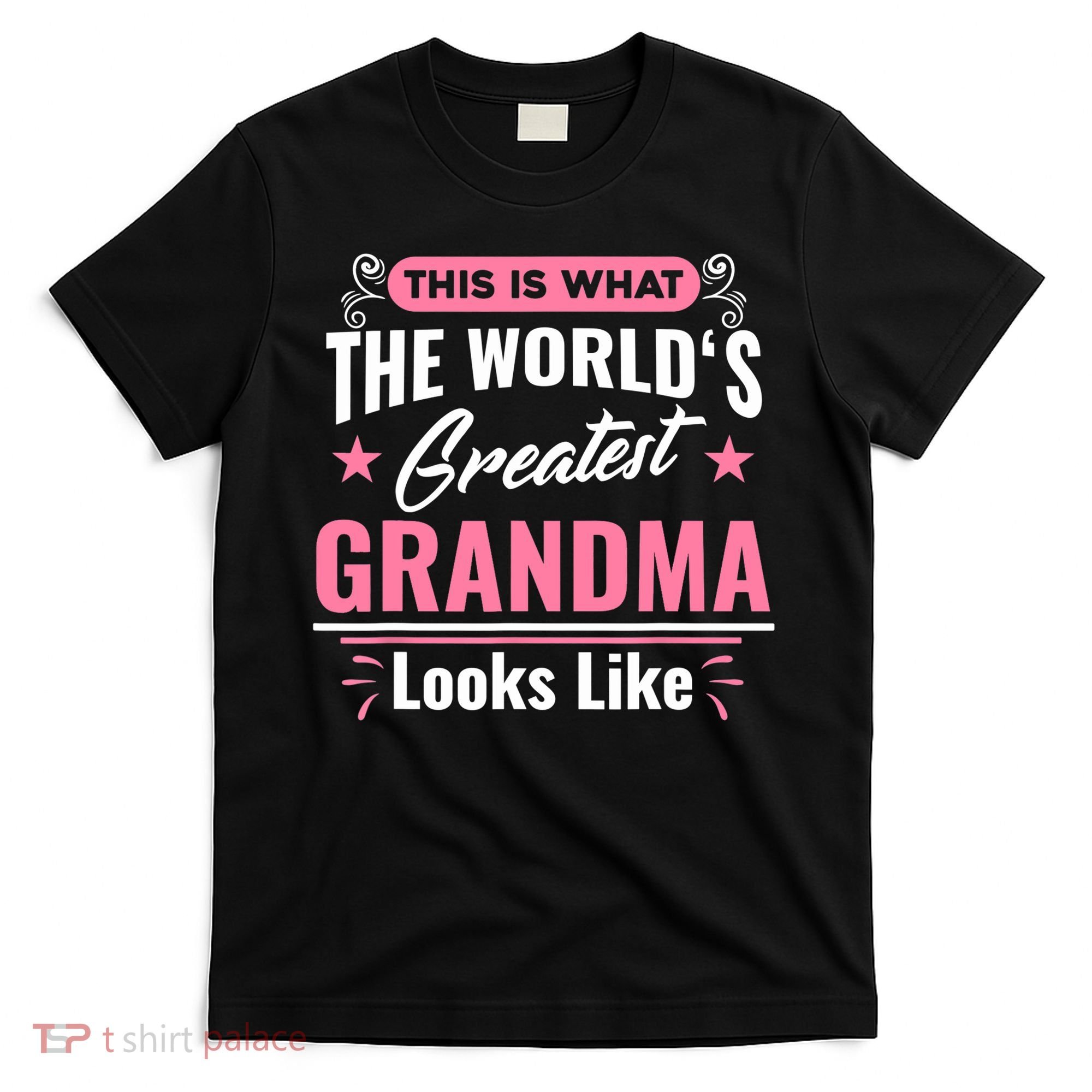 What World's Greatest Grandma Looks Like Mothers Day TShirt T-Shirt