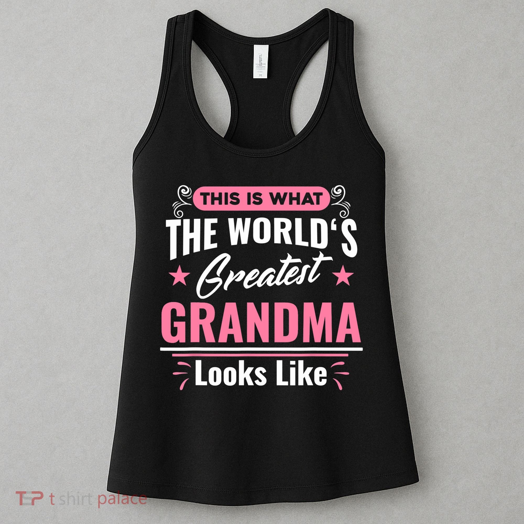 What World's Greatest Grandma Looks Like Mothers Day TShirt Women's Tank Top