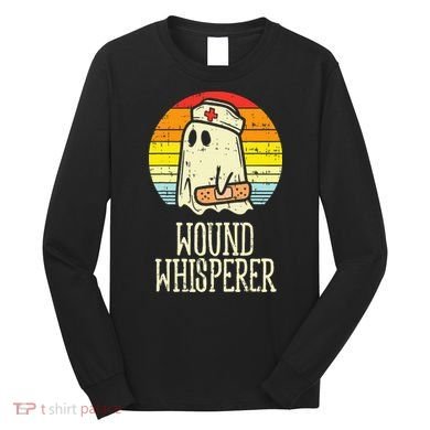 Wound Whisperer Ghost Nurse Boo Halloween Nursing RN Long Sleeve Shirt