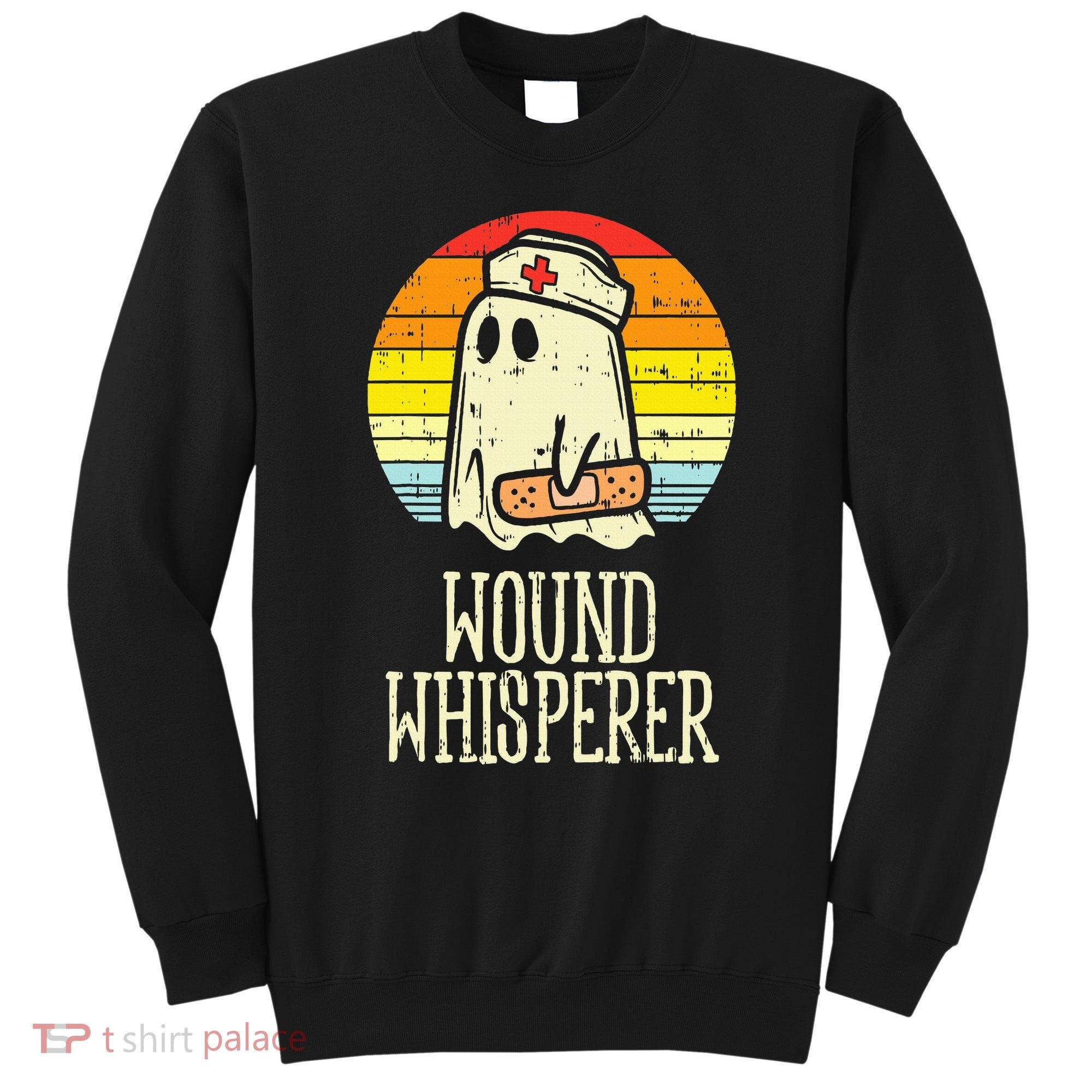 Wound Whisperer Ghost Nurse Boo Halloween Nursing RN Sweatshirt
