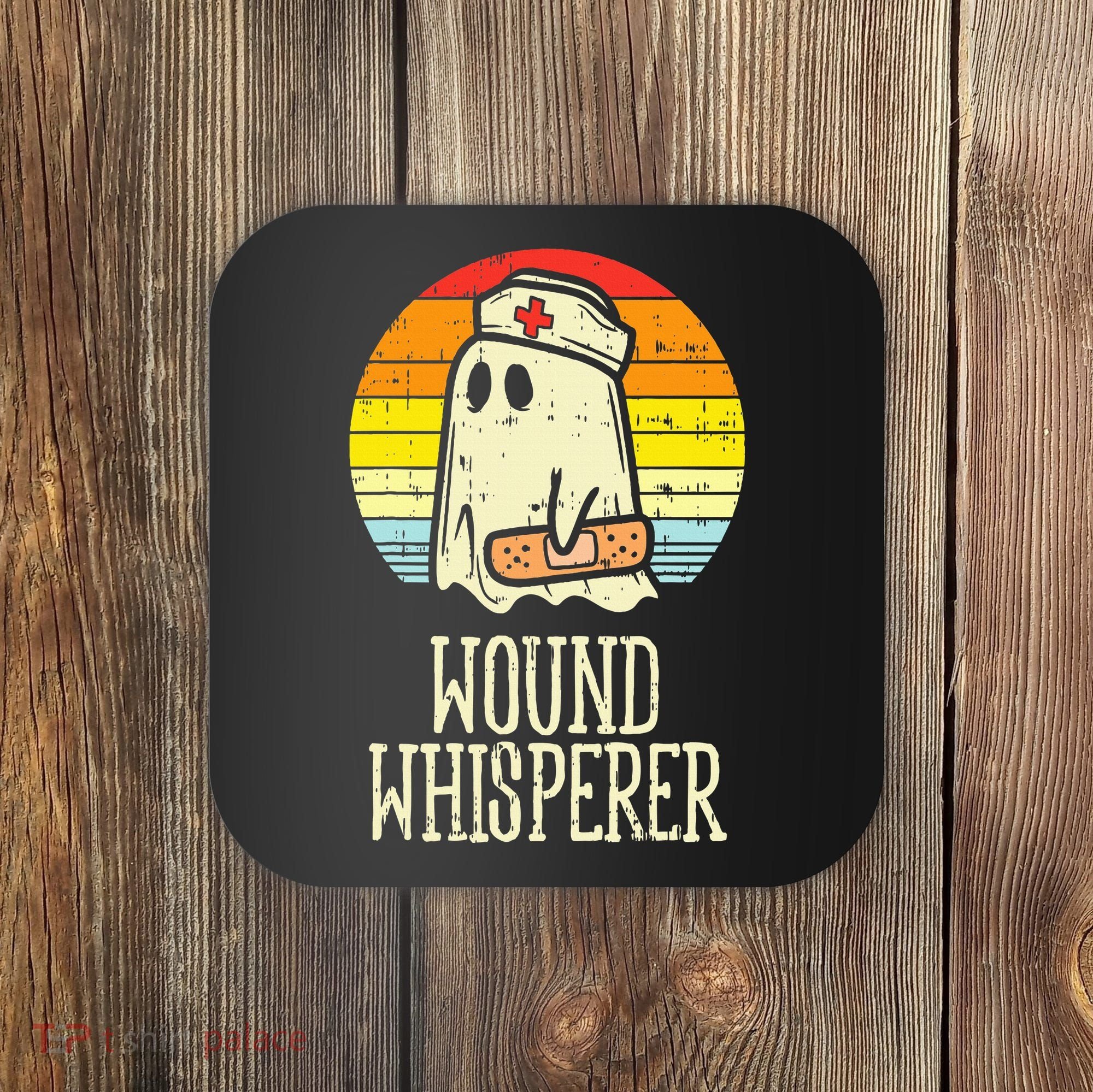 Wound Whisperer Ghost Nurse Boo Halloween Nursing RN Coaster