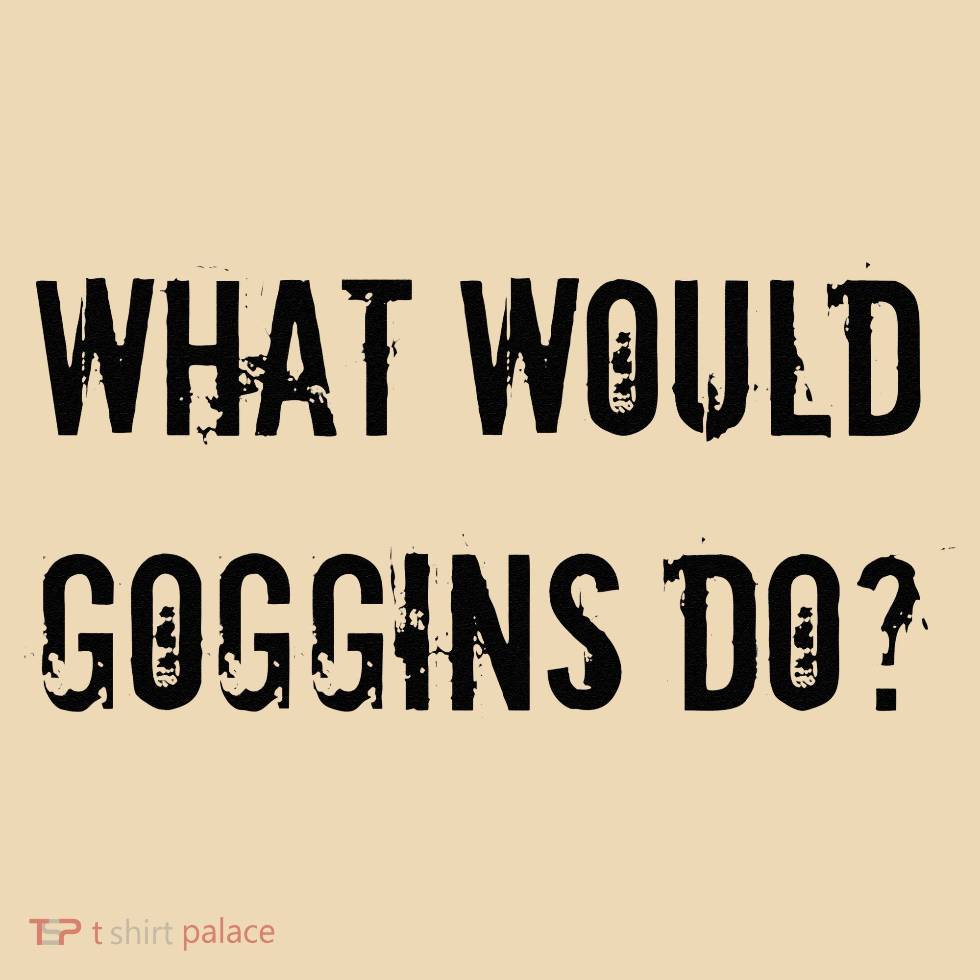 What Would Goggins Do Motivational Workout Inspiration Tote Bag