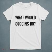 What Would Goggins Do Motivational Workout Inspiration T-Shirt thumb 5