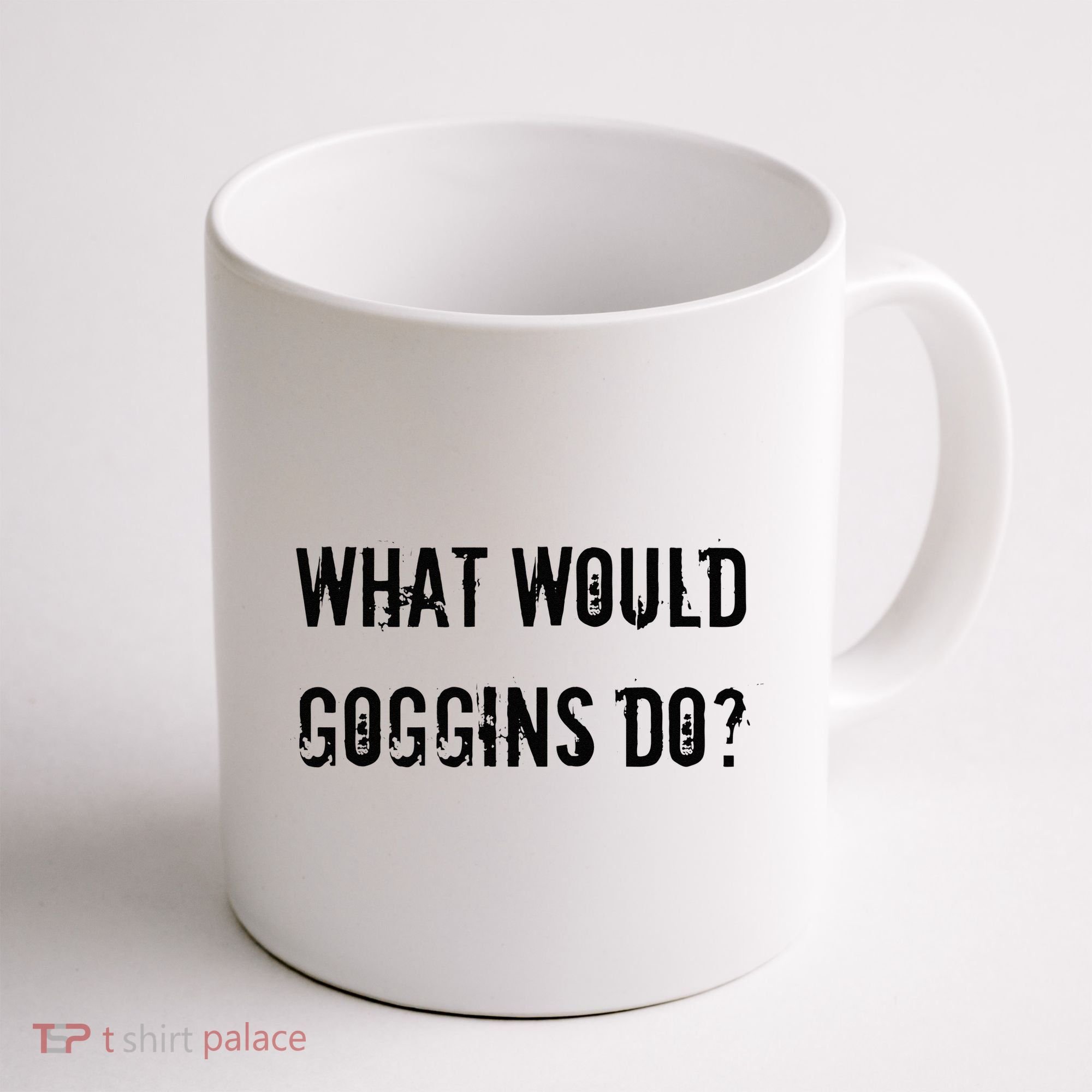 What Would Goggins Do Motivational Workout Inspiration Coffee Mug