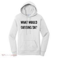 What Would Goggins Do Motivational Workout Inspiration Women's Hoodie thumb 0