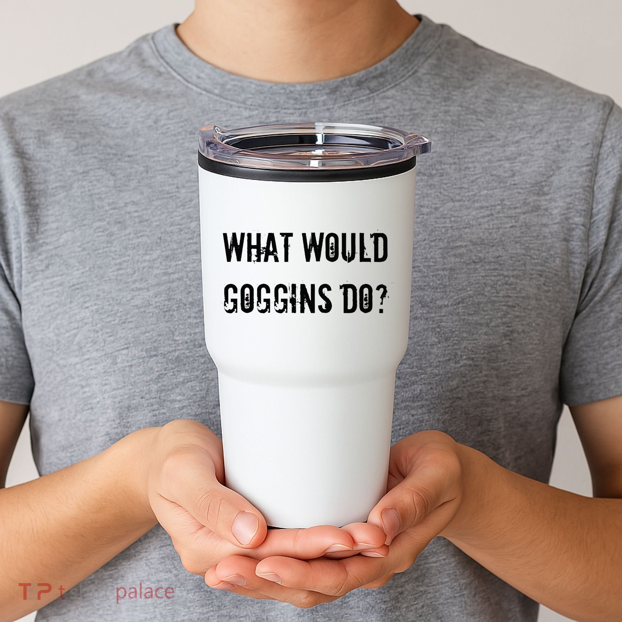 What Would Goggins Do Motivational Workout Inspiration Tumbler