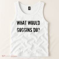 What Would Goggins Do Motivational Workout Inspiration Tank Top thumb 2
