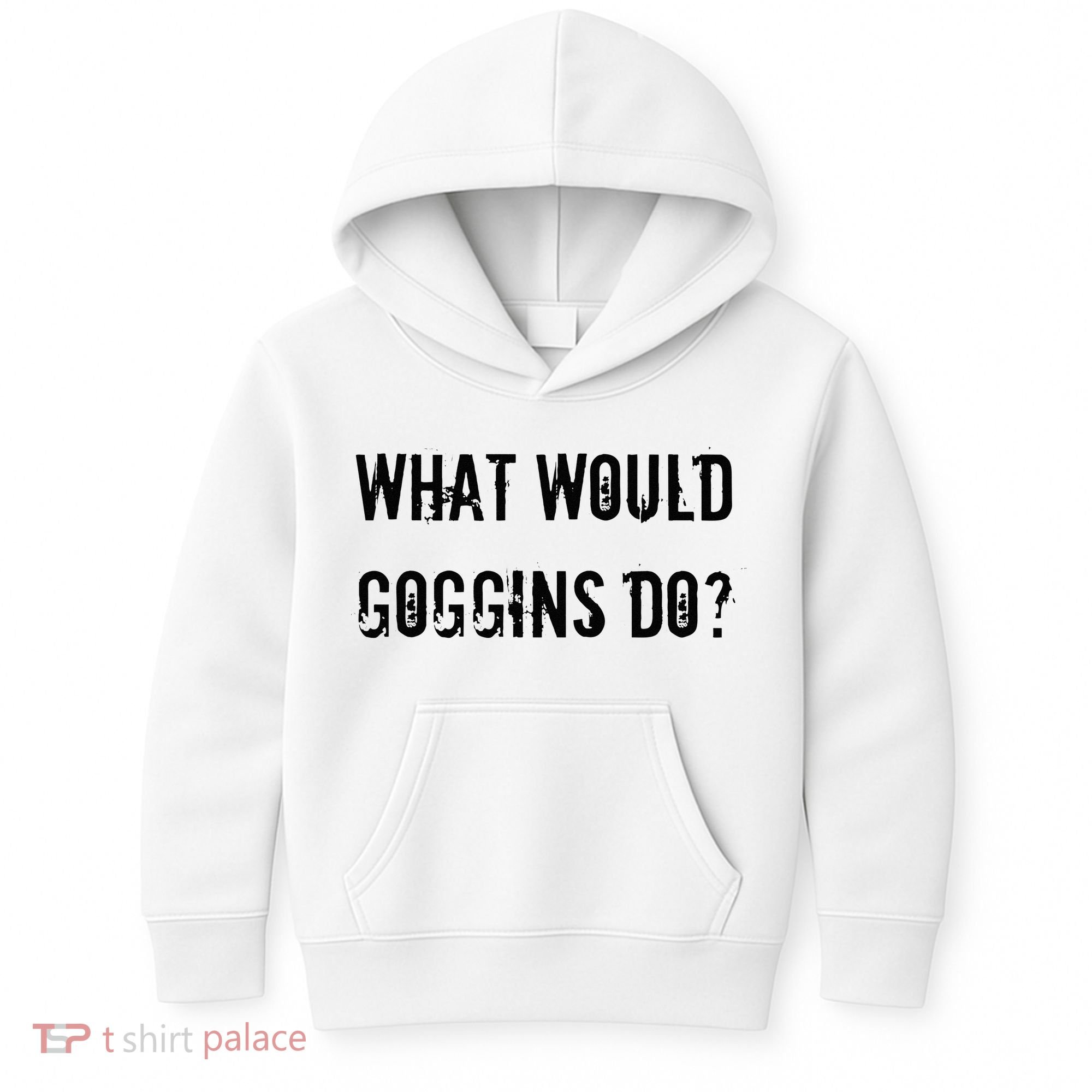 What Would Goggins Do Motivational Workout Inspiration Kids Hoodie