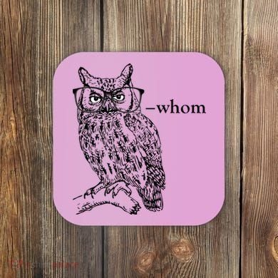 Who Whom Grammar Owl Funny Coaster