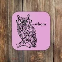 Who Whom Grammar Owl Funny Coaster thumb 0