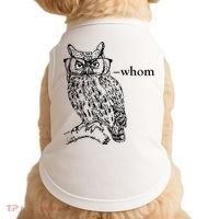 Who Whom Grammar Owl Funny Doggie Tank thumb 0