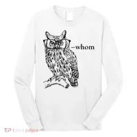 Who Whom Grammar Owl Funny Long Sleeve Shirt thumb 0