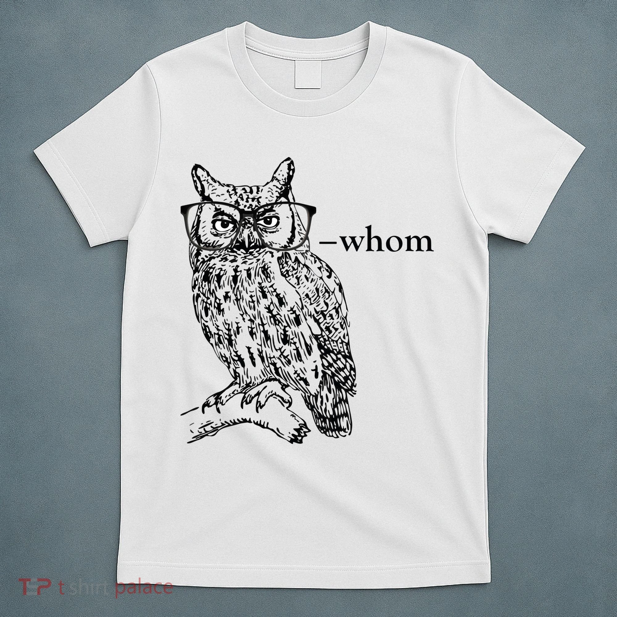 Who Whom Grammar Owl Funny T-Shirt