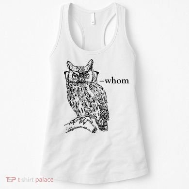 Who Whom Grammar Owl Funny Women's Tank Top