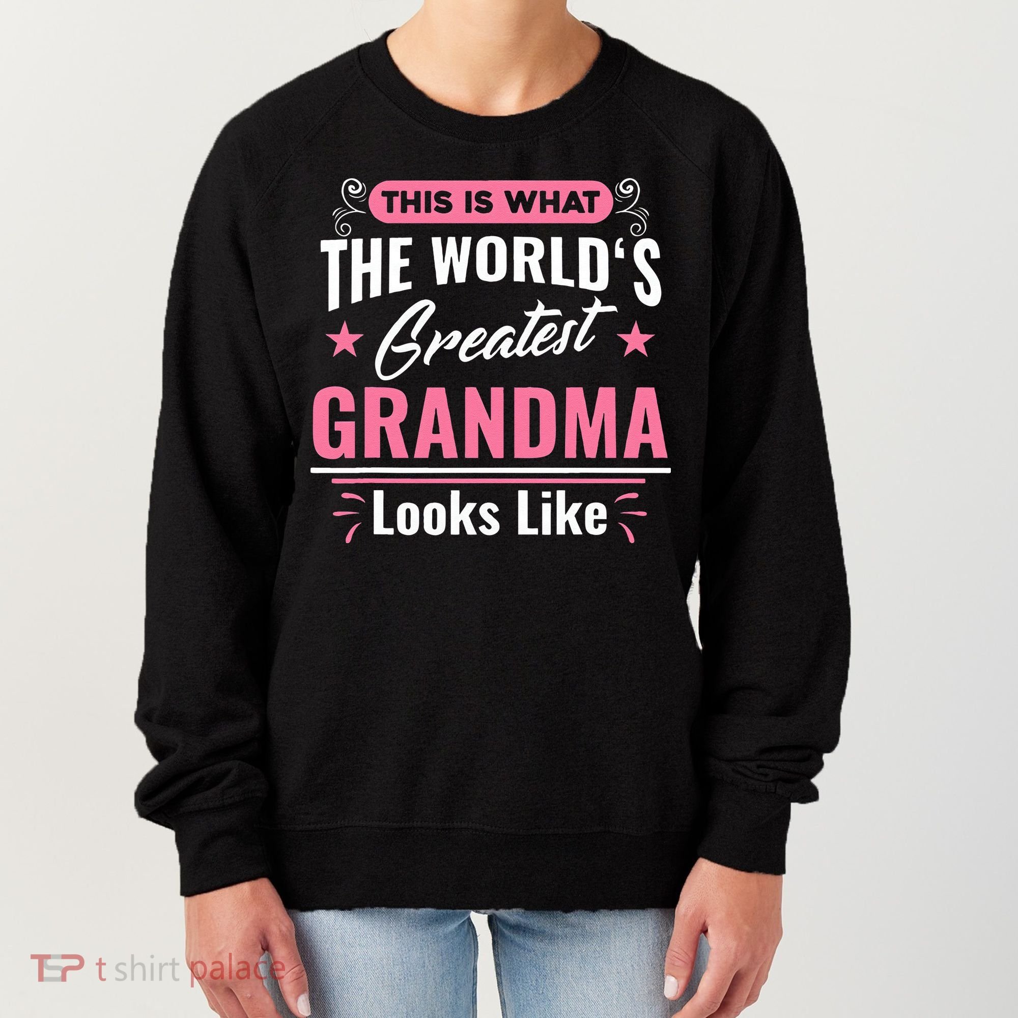 What World's Greatest Grandma Looks Like Mothers Day Women's Sweatshirt