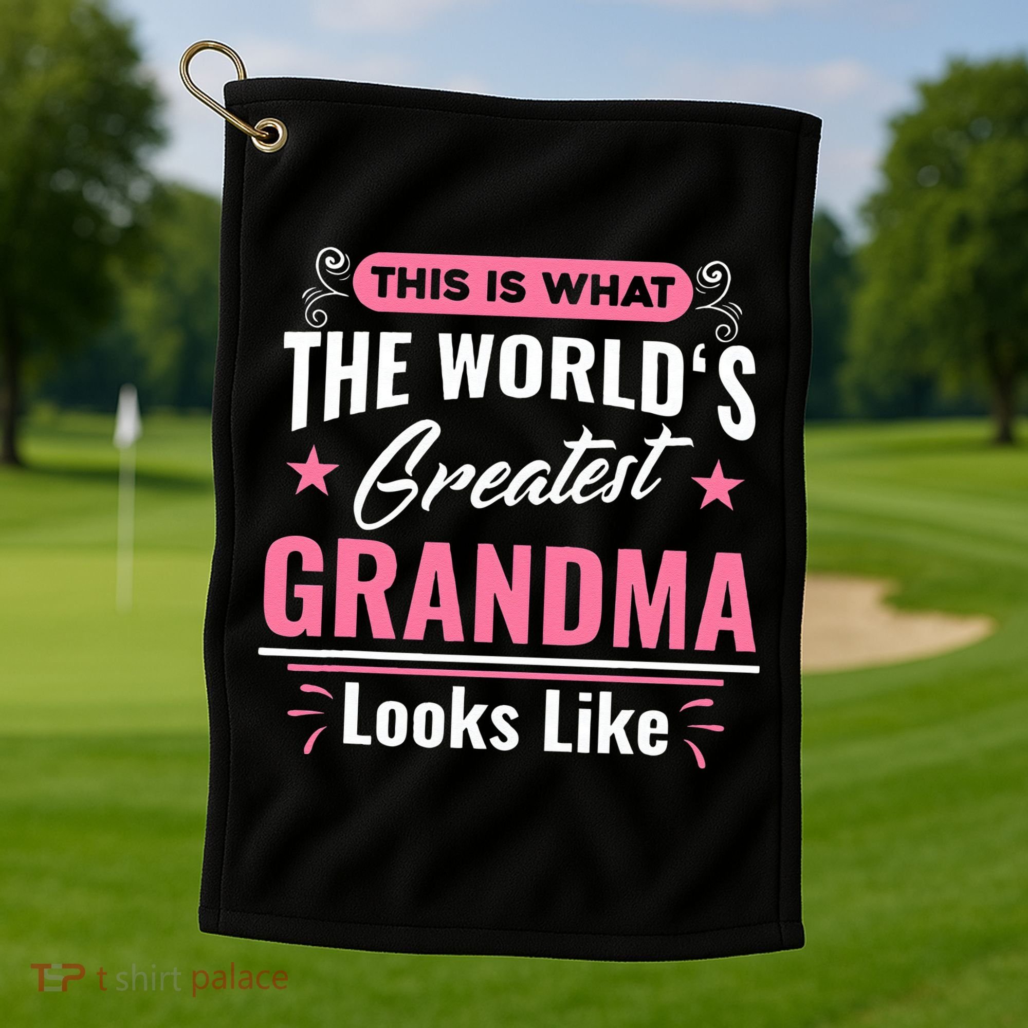 What World's Greatest Grandma Looks Like Mothers Day Golf Towel