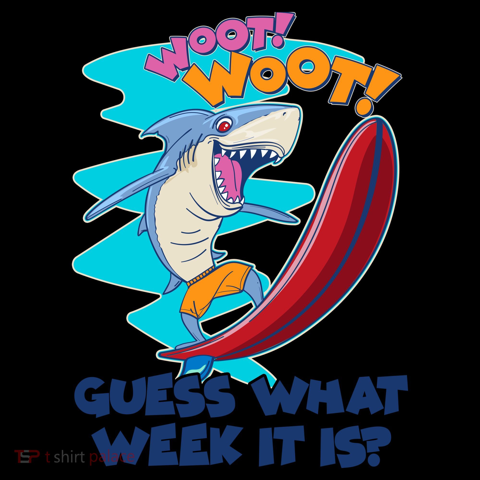 Woot Woot Guess What Week It Is Surfing Shark Coffee Mug