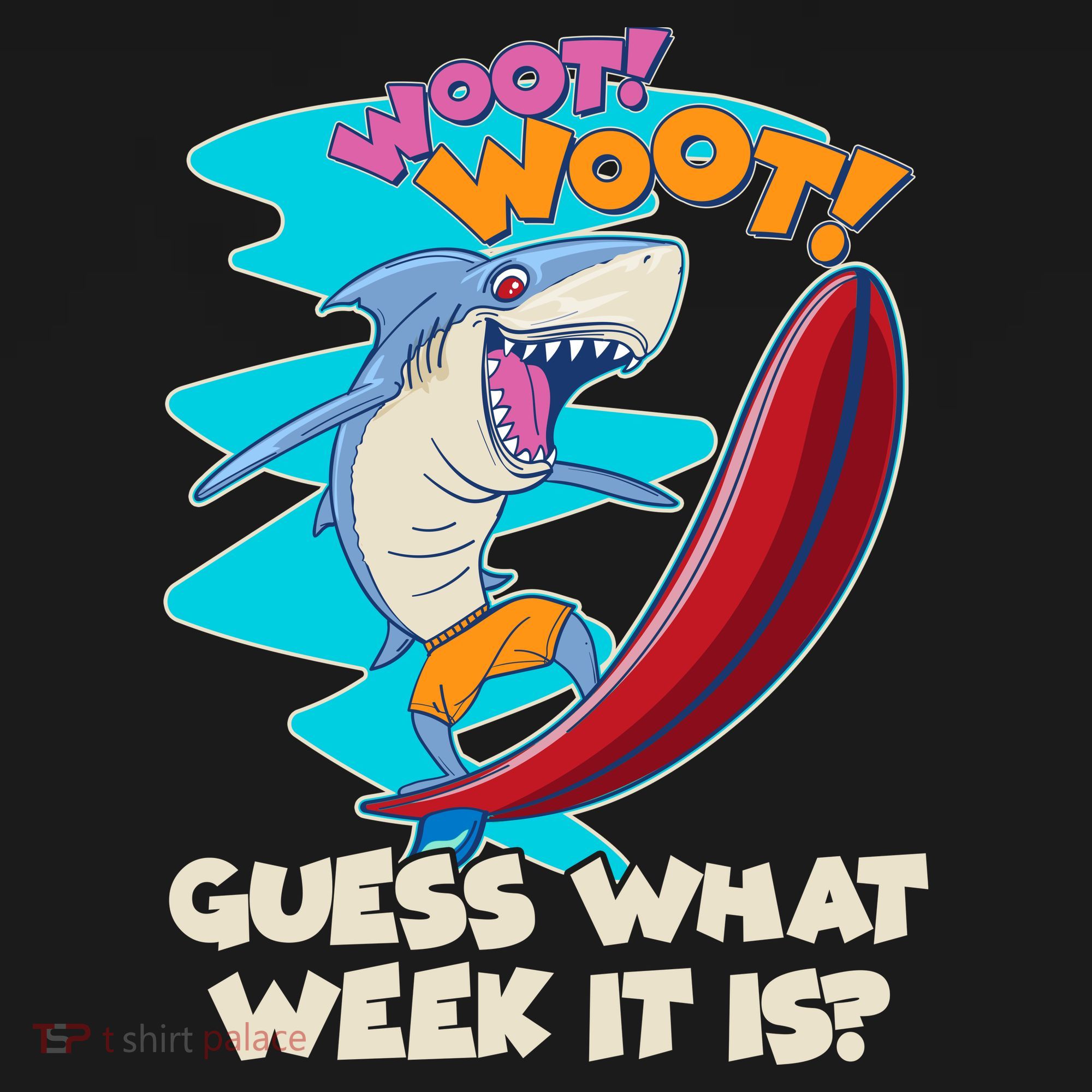 Woot Woot Guess What Week It Is Surfing Shark Women's Hoodie