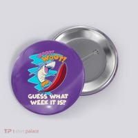 Woot Woot Guess What Week It Is Surfing Shark Button thumb 0