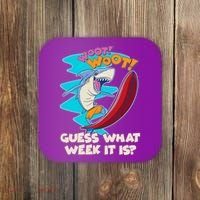 Woot Woot Guess What Week It Is Surfing Shark Coaster thumb 0
