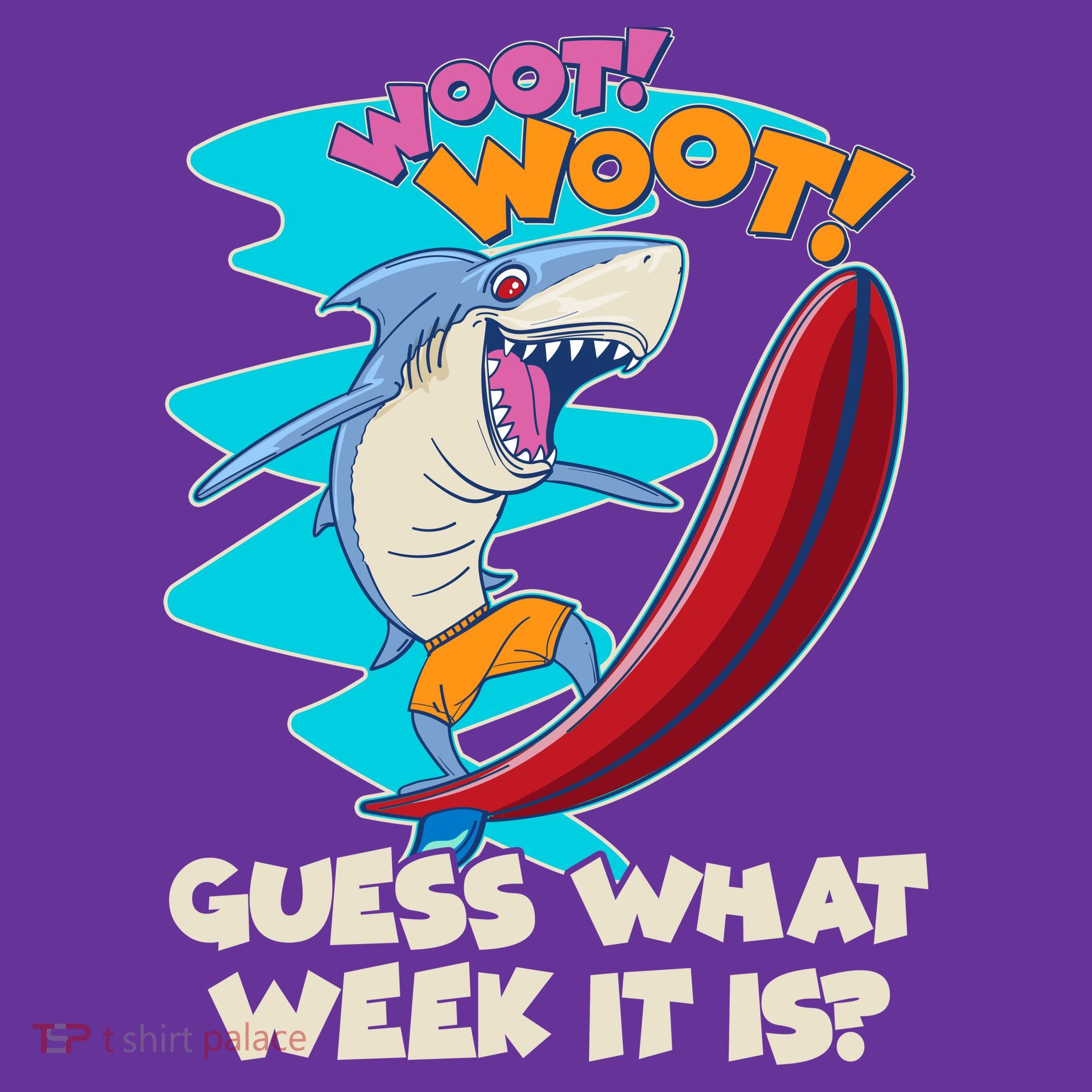 Woot Woot Guess What Week It Is Surfing Shark Mousepad