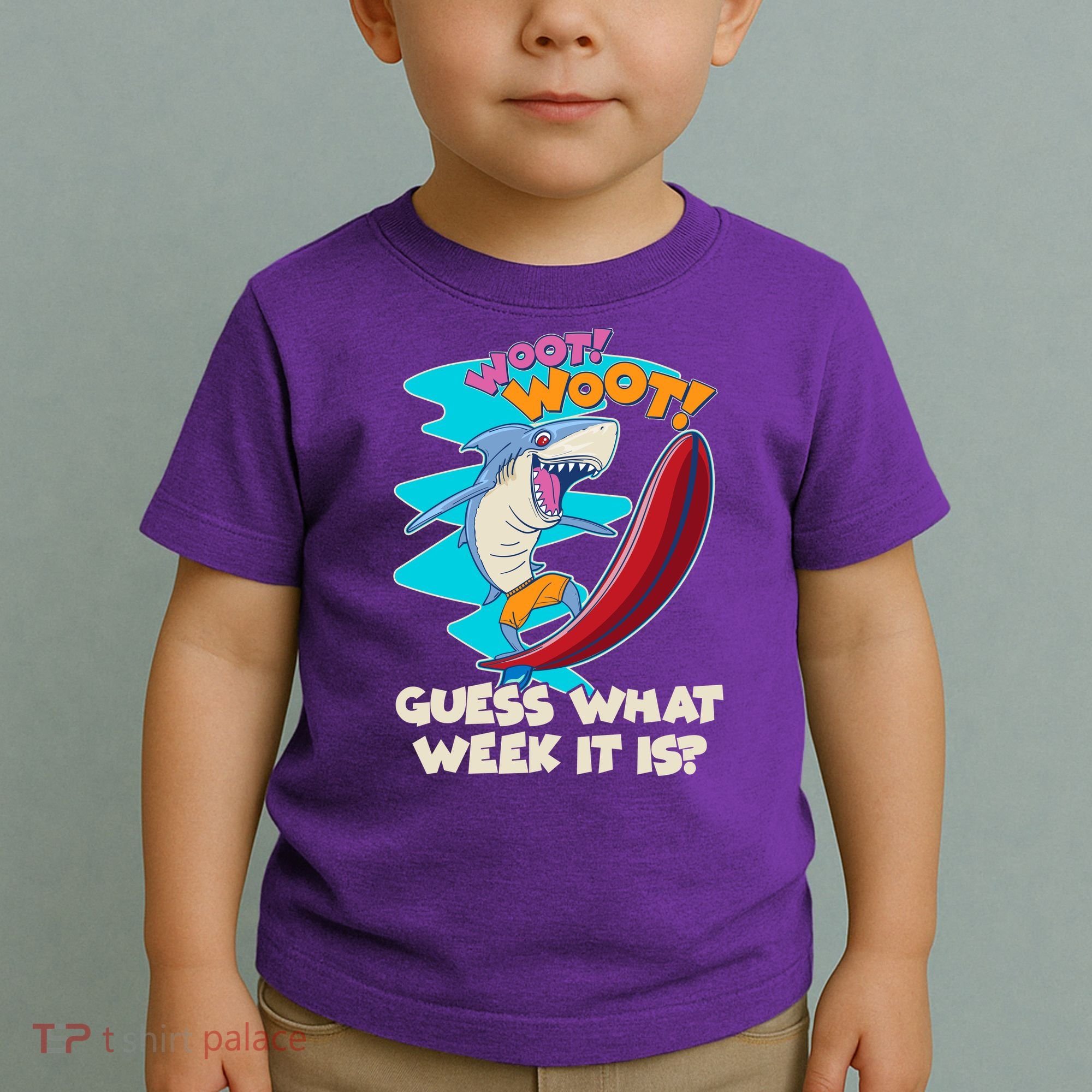 Woot Woot Guess What Week It Is Surfing Shark Toddler T-Shirt