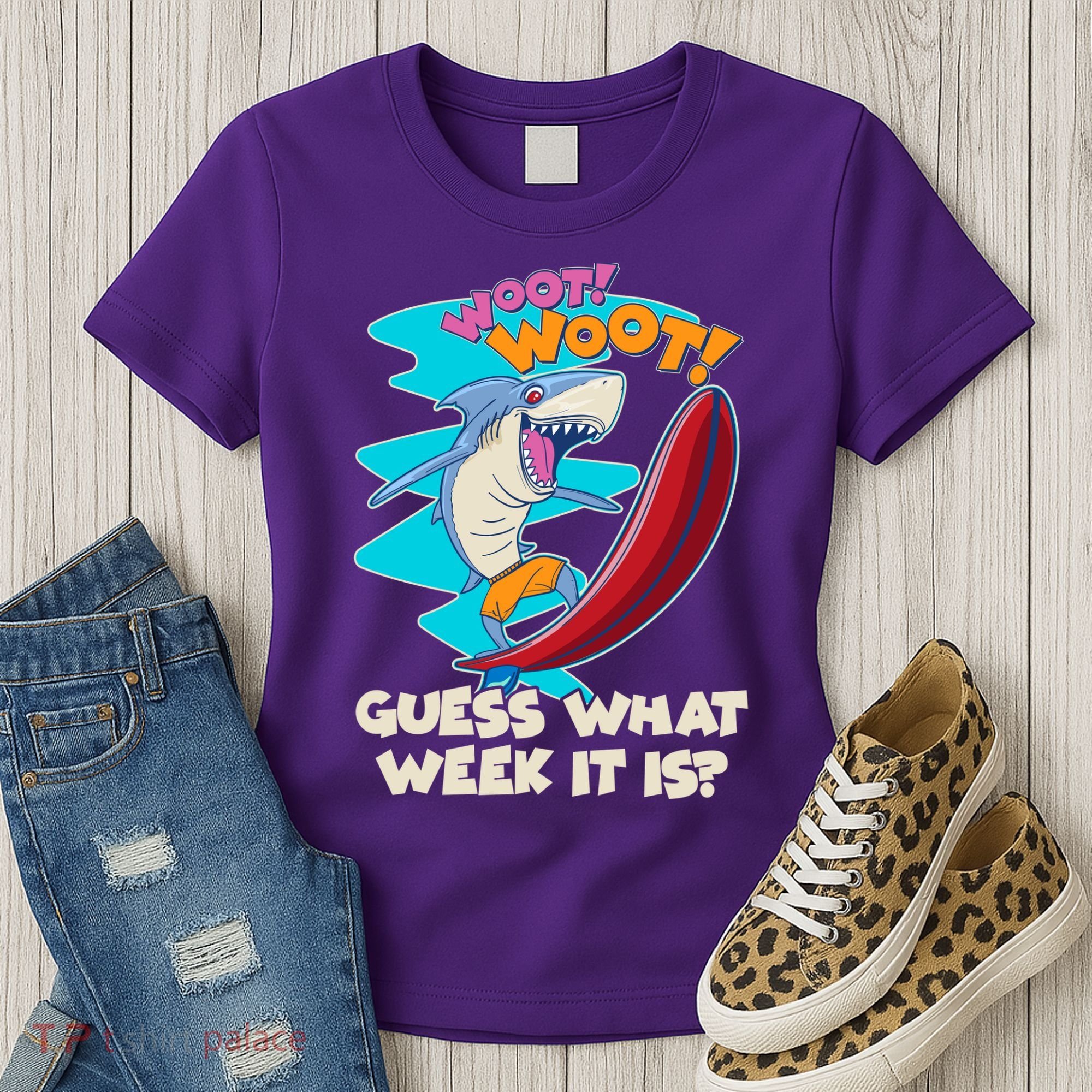 Woot Woot Guess What Week It Is Surfing Shark Women's T-Shirt