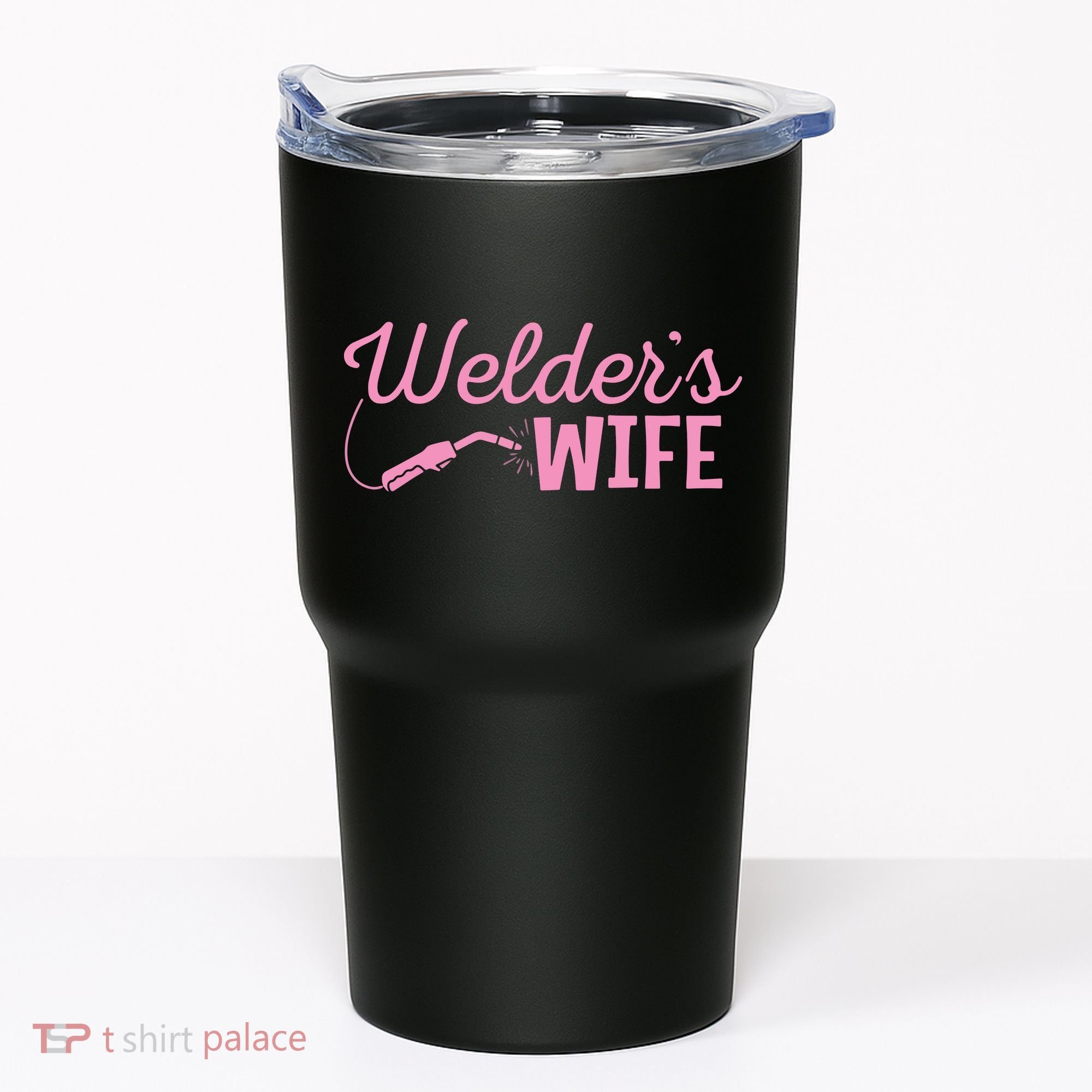 Welder's Wife Hand Metal Worker Welding Blacksmithing Tumbler