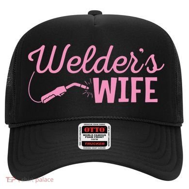 Welder's Wife Hand Metal Worker Welding Blacksmithing Hat