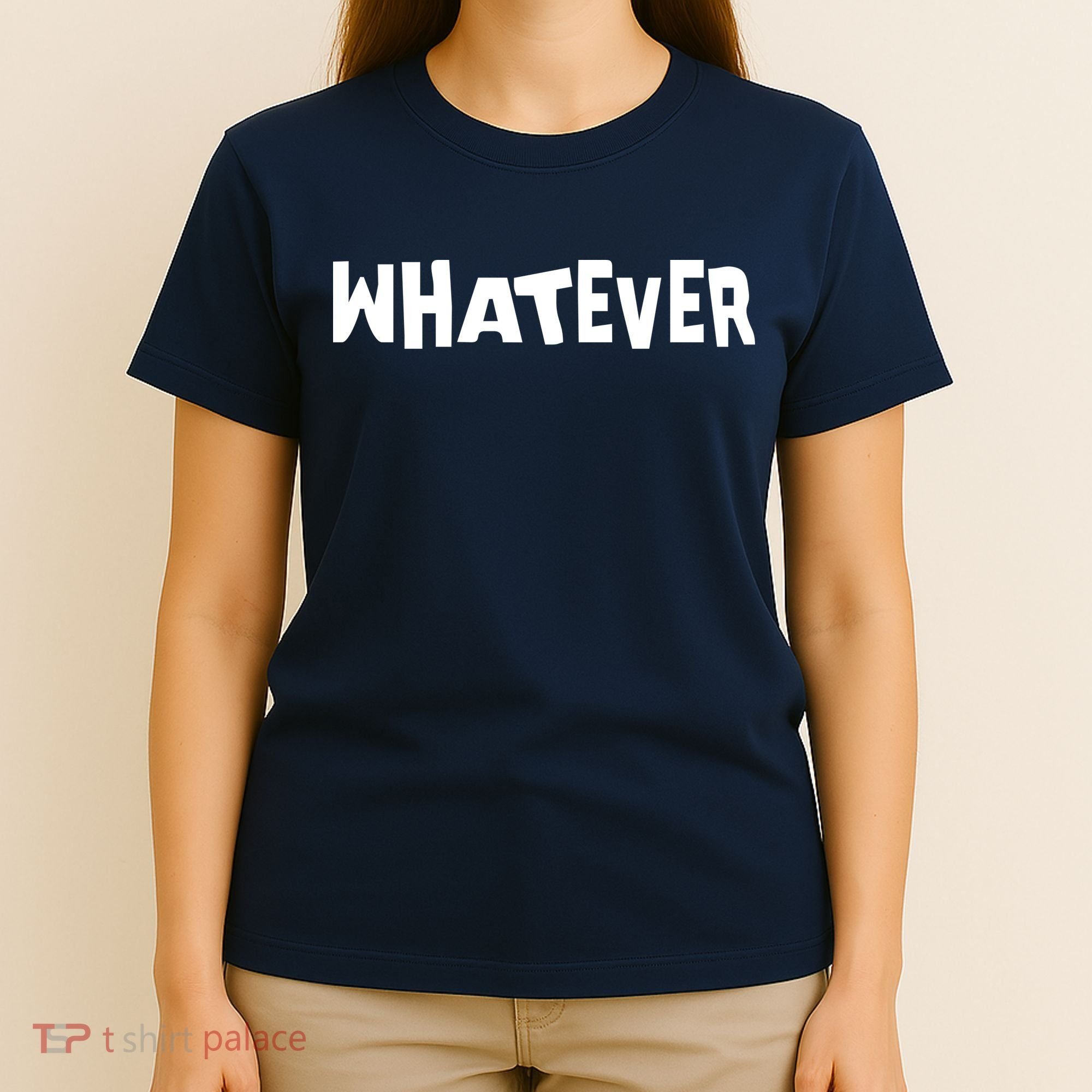 Whatever T-Shirt