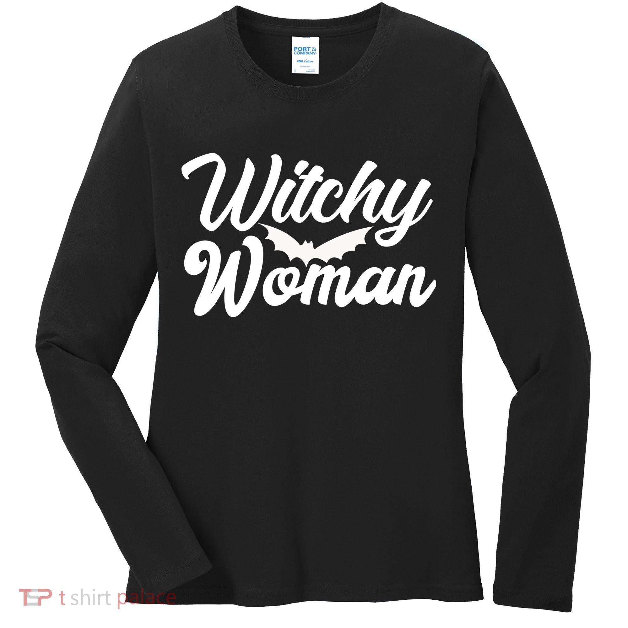 Witchy Woman Halloween Quote Women's Long Sleeve Shirt