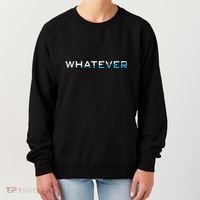 Whatever Women's Sweatshirt thumb 0