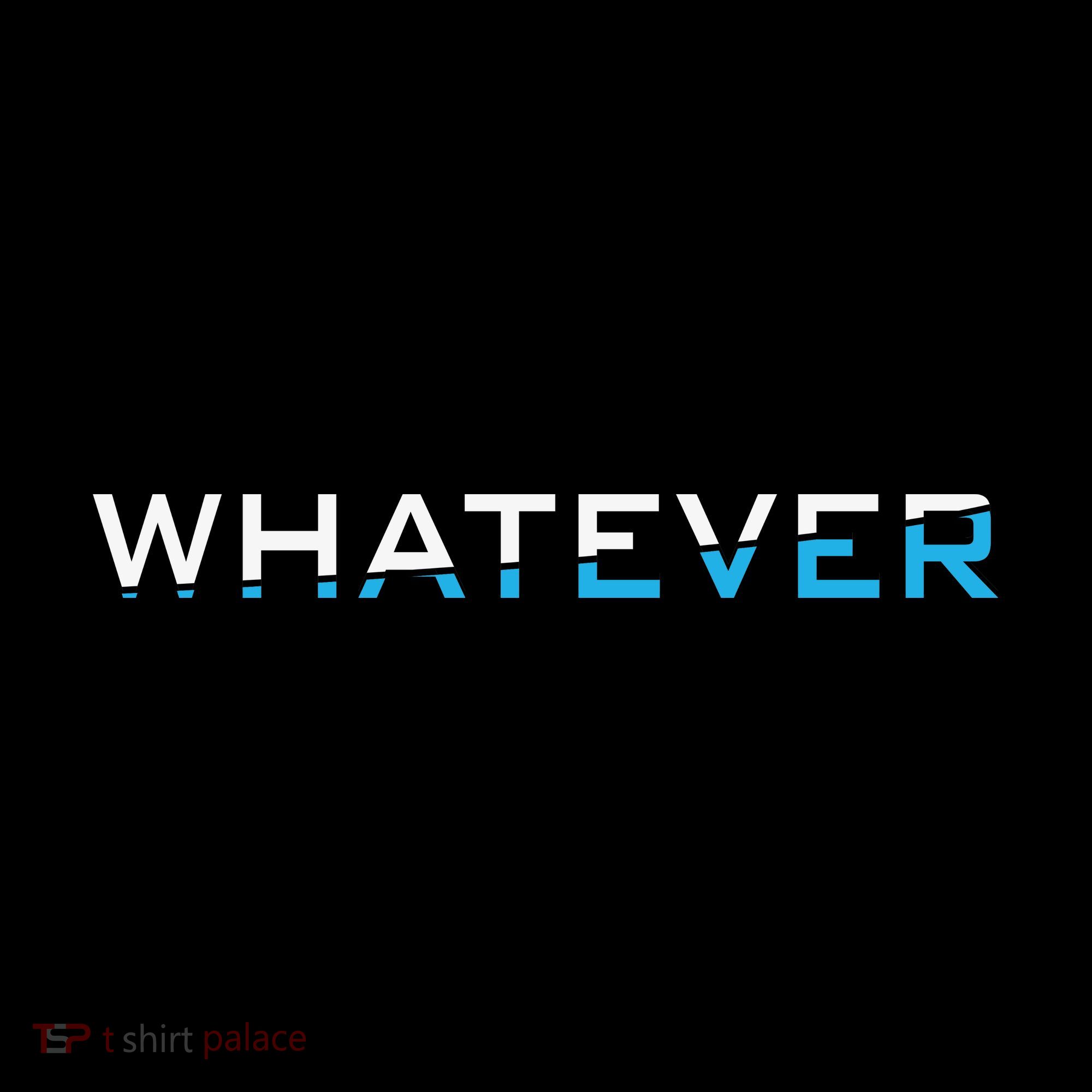 Whatever Hoodie