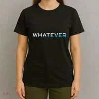 Whatever T-Shirt thumb 4