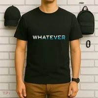 Whatever T-Shirt thumb 6