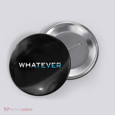 Whatever Button