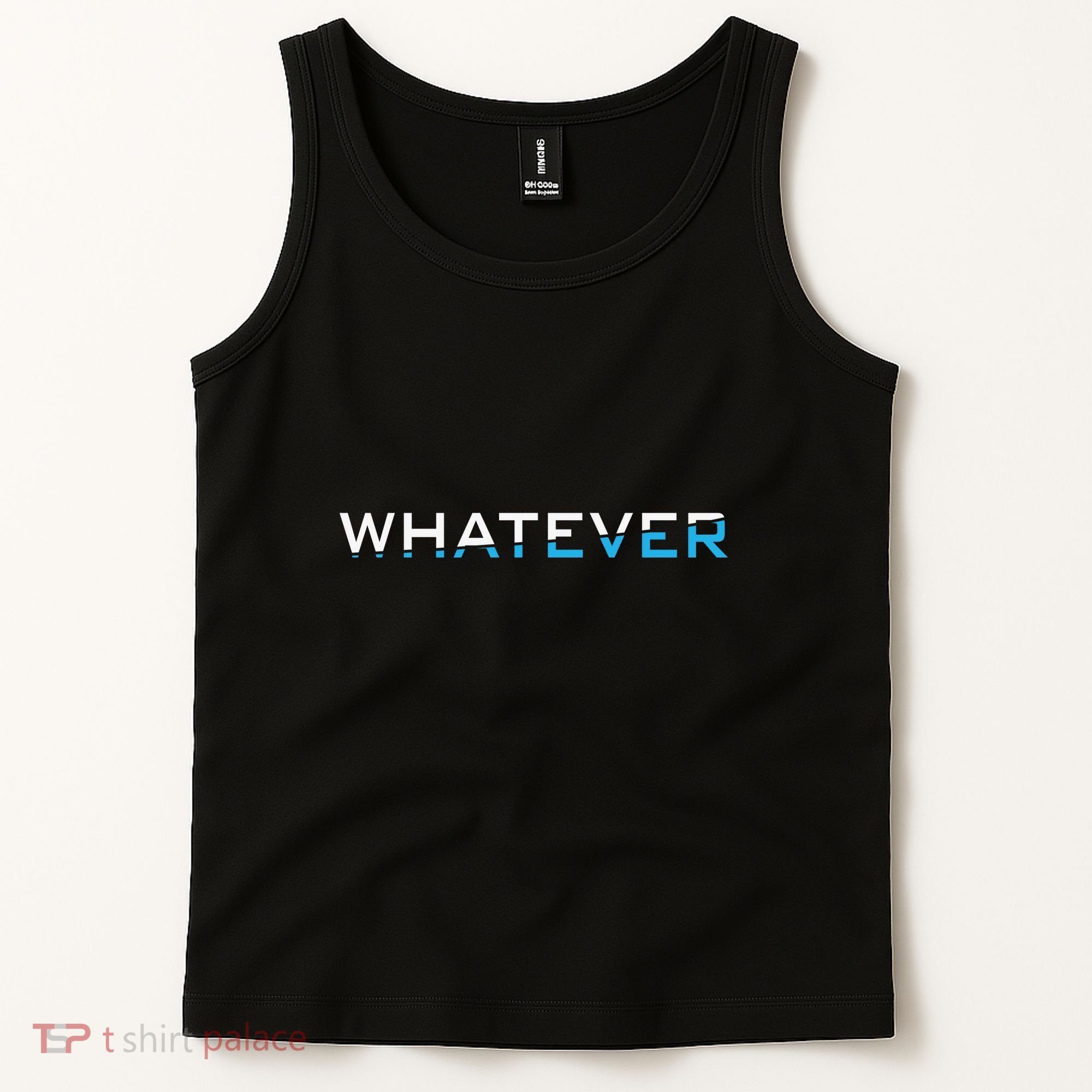 Whatever Tank Top